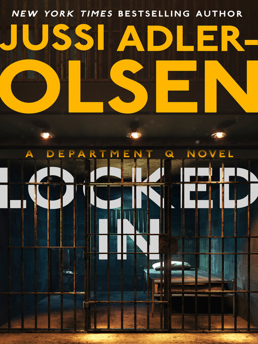 Title details for Locked In by Jussi Adler-Olsen - Available